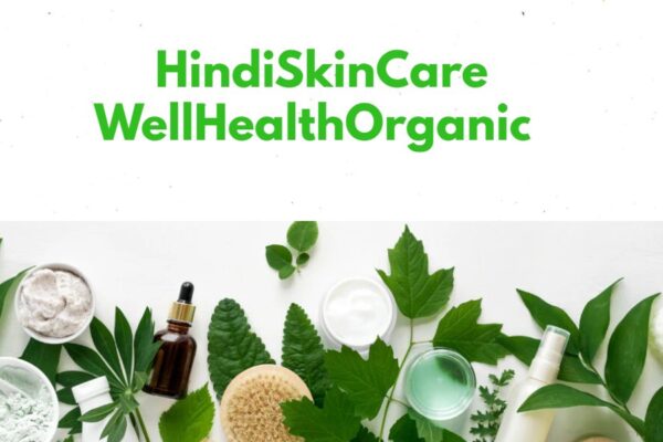 Hindi Skin Care WellHealthOrganic