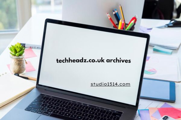 techheadz.co.uk archives